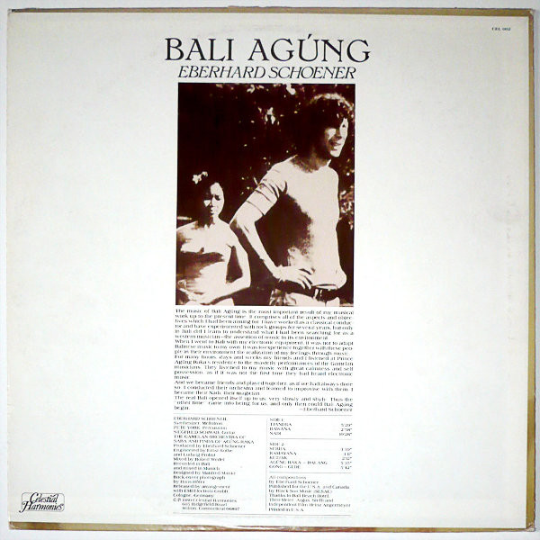 Eberhard Schoener - Bali Agúng | Celestial Harmonies (CEL 002) - 2 Eberhard Schoener - Bali Agúng | Celestial Harmonies (CEL 002) - 2