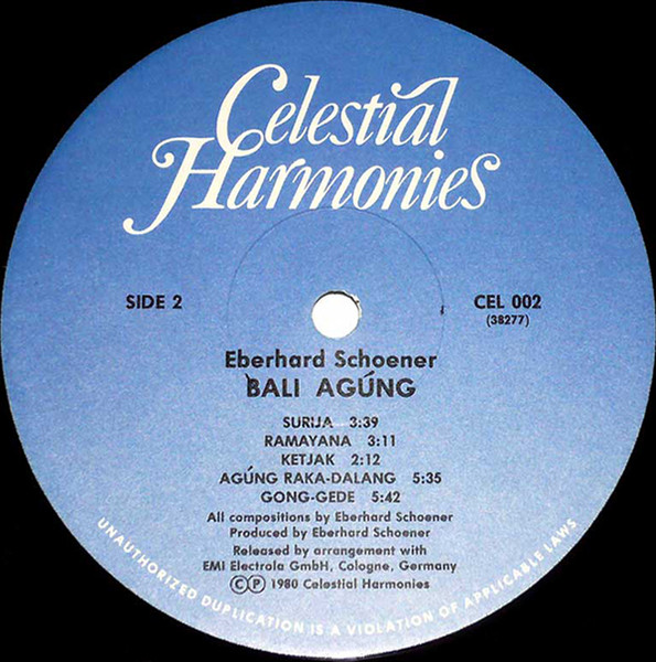 Eberhard Schoener - Bali Agúng | Celestial Harmonies (CEL 002) - 3 Eberhard Schoener - Bali Agúng | Celestial Harmonies (CEL 002) - 3