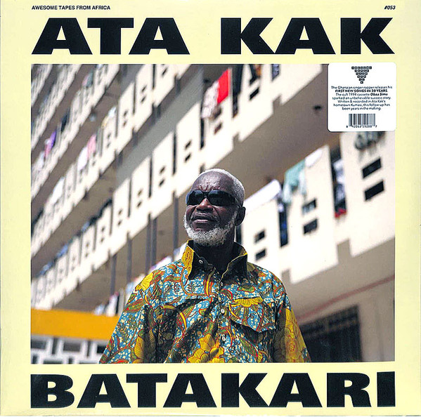 Ata Kak - Batakari | Awesome Tapes From Africa (ATF053)