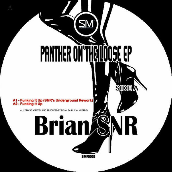 Brian SNR - Panther On The Loose E.P. | Strutmode Recordings (SMR005)