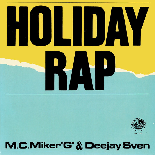 MC Miker G. & DJ Sven - Holiday Rap | Blanco Y Negro (MX - 156)