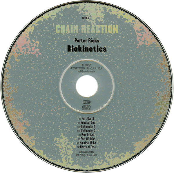 Porter Ricks - Biokinetics | Chain Reaction (CRD-01) - 2 Porter Ricks - Biokinetics | Chain Reaction (CRD-01) - 2