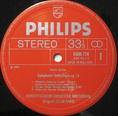 Hector Berlioz - Concertgebouworkest , Sir Colin Davis - Symphonie Fantastique | Philips (6500 774) - 3