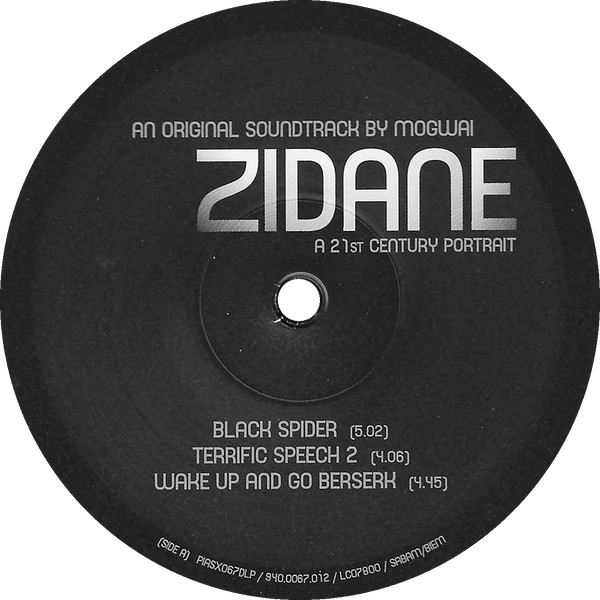 Mogwai - Zidane - A 21st Century Portrait - An Original Soundtrack By Mogwai | [PIAS] Recordings (940.0067.012) - 3