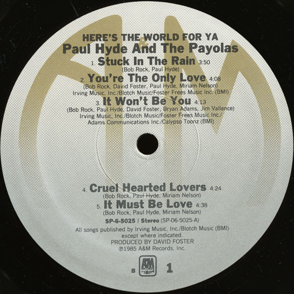 Paul Hyde And Payola$ - Here's The World For Ya | A&M Records (SP 6 5025) - 3 Paul Hyde And Payola$ - Here's The World For Ya | A&M Records (SP 6 5025) - 3