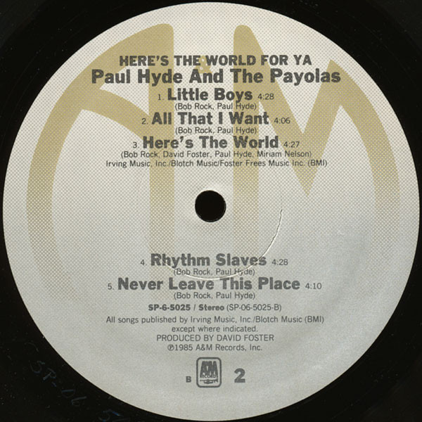 Paul Hyde And Payola$ - Here's The World For Ya | A&M Records (SP 6 5025) - 4 Paul Hyde And Payola$ - Here's The World For Ya | A&M Records (SP 6 5025) - 4