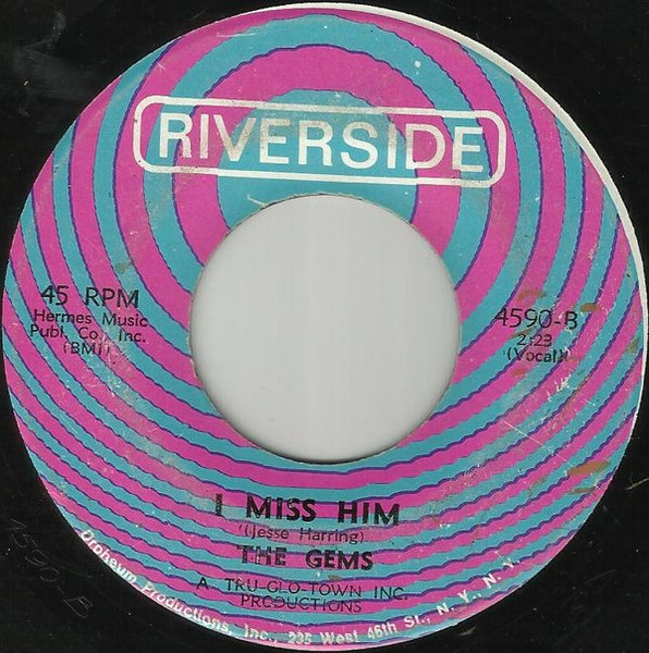The Gems - I'll Be There / I Miss Him | Riverside Records (4590) - 2