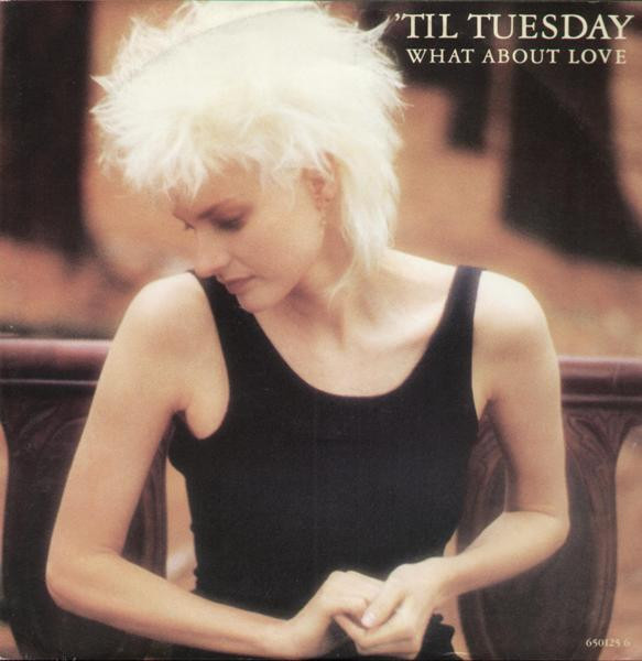 'Til Tuesday - What About Love | Epic (650125 6) - main