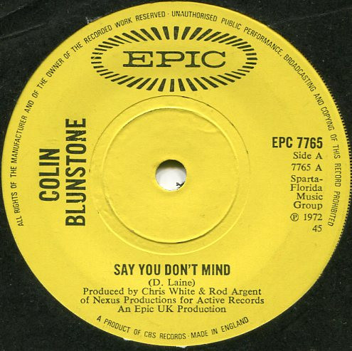 Colin Blunstone - Say You Don't Mind | Epic (EPC 7765) - main
