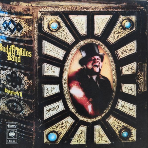 The Buddy Miles Band - Chapter VII | CBS (S 65406) - main The Buddy Miles Band - Chapter VII | CBS (S 65406) - main