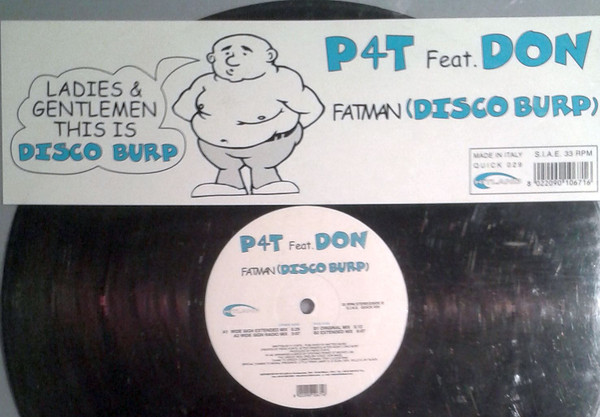 P4t Feat. Don Mass - Fatman (Disco Burp) | Quick (Quick 029) - main