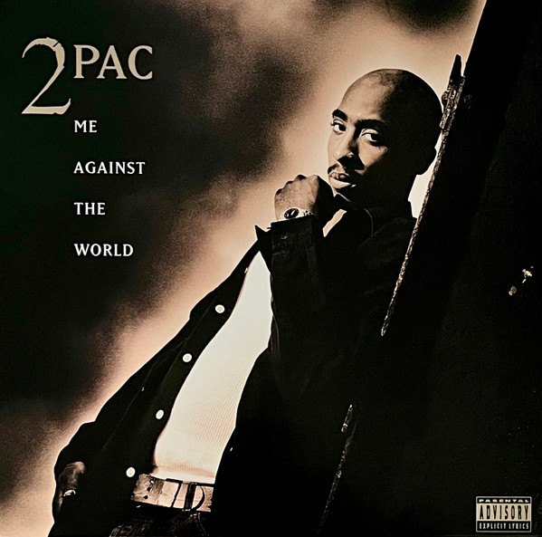 2Pac - Me Against The World | Interscope Records (92399-1) 2Pac - Me Against The World | Interscope Records (92399-1)