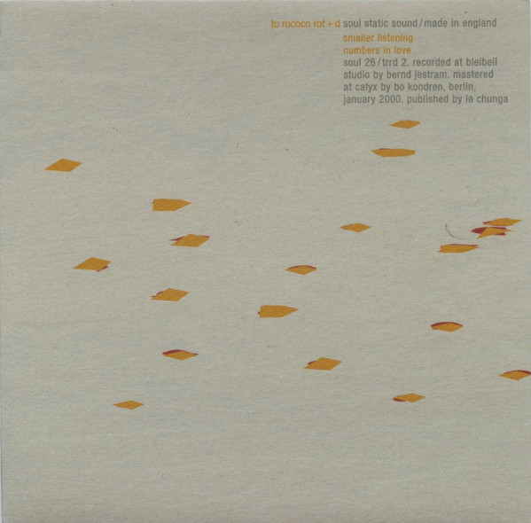 To Rococo Rot + D - Smaller Listening / Numbers In Love | Soul Static Sound (Soul 26 / Trrd 2)