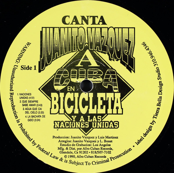 Juanito Vazquez - A Cuba En Bicicleta Y A Las Naciones Unidas | Afro Cuban Records (none) - 3 Juanito Vazquez - A Cuba En Bicicleta Y A Las Naciones Unidas | Afro Cuban Records (none) - 3