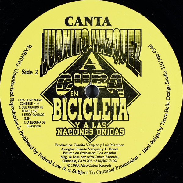Juanito Vazquez - A Cuba En Bicicleta Y A Las Naciones Unidas | Afro Cuban Records (none) - 4 Juanito Vazquez - A Cuba En Bicicleta Y A Las Naciones Unidas | Afro Cuban Records (none) - 4