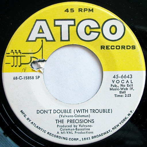 The Precisions - Into My Life | Atco Records (45-6643) - 2