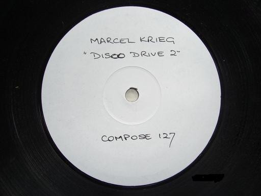 Marcel Krieg - Disco Drive | Compose Records (COMPOSE 0127)