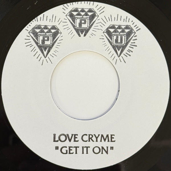 Love Cryme - Get It On | Peoples Potential Unlimited (PPU-RR 05) - 2 Love Cryme - Get It On | Peoples Potential Unlimited (PPU-RR 05) - 2