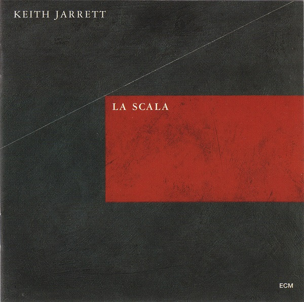 Keith Jarrett - La Scala | ECM Records (ECM 1640) - 2