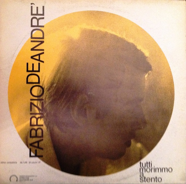 Fabrizio De André - Tutti Morimmo A Stento | Produttori Associati (PA/LPS 32) - main Fabrizio De André - Tutti Morimmo A Stento | Produttori Associati (PA/LPS 32) - main