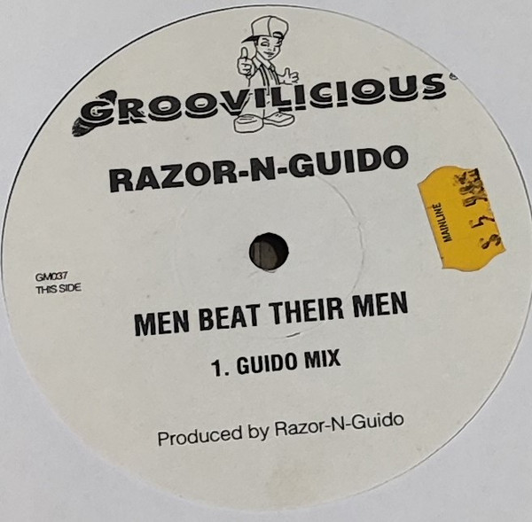 Razor N' Guido - Men Beat Their Men | Groovilicious (GM037) - main Razor N' Guido - Men Beat Their Men | Groovilicious (GM037) - main