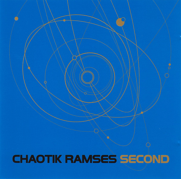 Chaotik Ramses - Second | F Communications (F 082 CD)