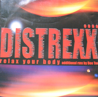Distrexx - Relax Your Body | Makin' Records (MKN 001) - main