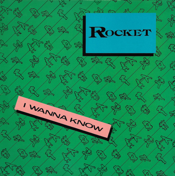 Rocket - I Wanna Know | Virgin (VS 559-12)