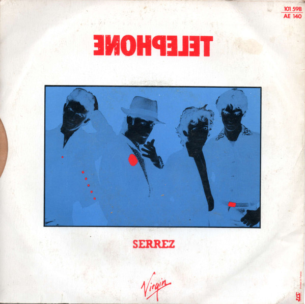 Téléphone - Ça (C'est Vraiment Toi) | Virgin (101 598) - 2