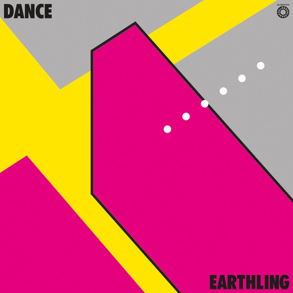Earthling - Dance | Glossy Mistakes (GLOSSY 012)