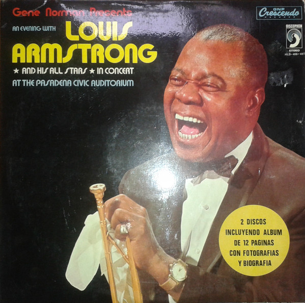 Louis Armstrong And His All-Stars - An Evening With Louis Armstrong And His All Stars In Concert At The Pasadena Civic Auditorium | Discophon (HLS-406-407) - main