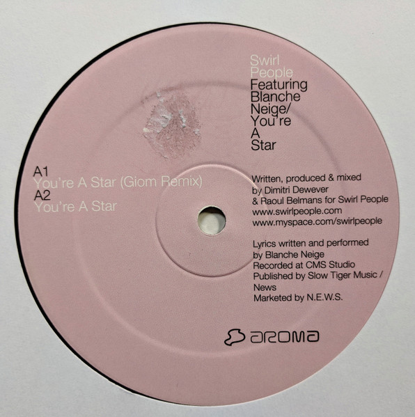 Swirl People Featuring Blanche Neige - You're A Star | Aroma (AROMA 054) - 3