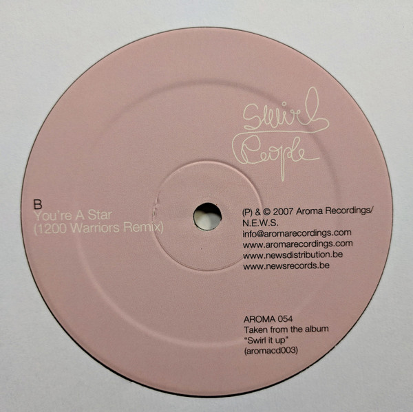 Swirl People Featuring Blanche Neige - You're A Star | Aroma (AROMA 054) - 4