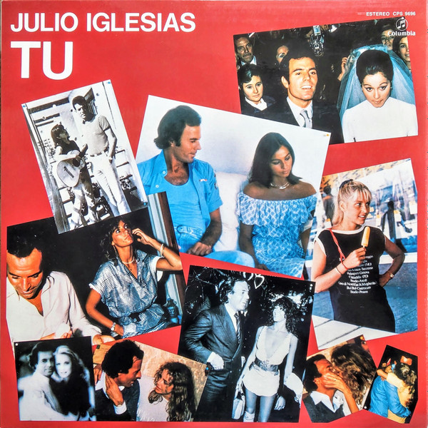 Julio Iglesias - Tu | Columbia (CPS 9696)