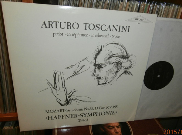 Arturo Toscanini - Mozart: Symphonie No. 35, K-Dur, KV 385 "Haffner-Symphonie" (1946) | RELIEF (831) - main