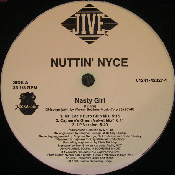 Nuttin' Nyce - Nasty Girl | Jive (01241-42327-1)