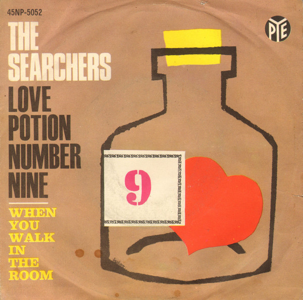 The Searchers - Love Potion Number Nine | Pye Records (45NP-5052) - main The Searchers - Love Potion Number Nine | Pye Records (45NP-5052) - main