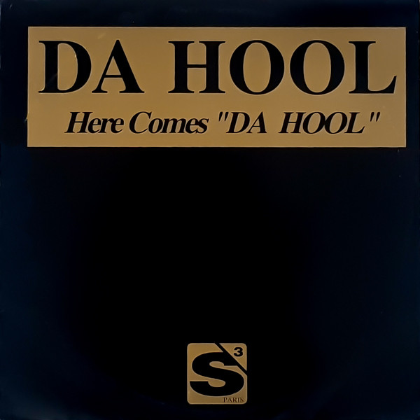 Da Hool - Here Comes "Da Hool" | S3 Paris (S3 489253 1) - main Da Hool - Here Comes "Da Hool" | S3 Paris (S3 489253 1) - main