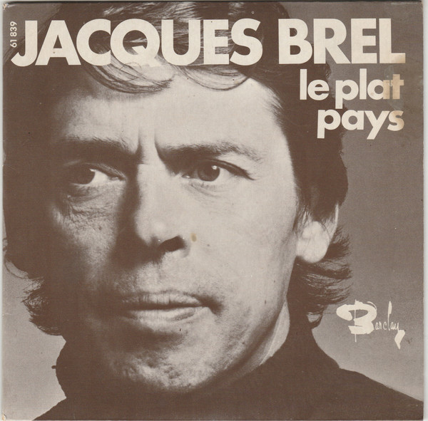 Jacques Brel - Le Plat Pays / Les Bigotes | Barclay (61 839) - main