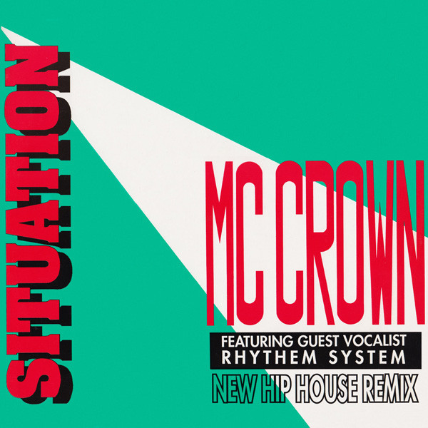 MC Crown Featuring Rhythem System - Situation (New Hip House Remix) | Flim Flam Records (FFR 1222 / REMIX) - main