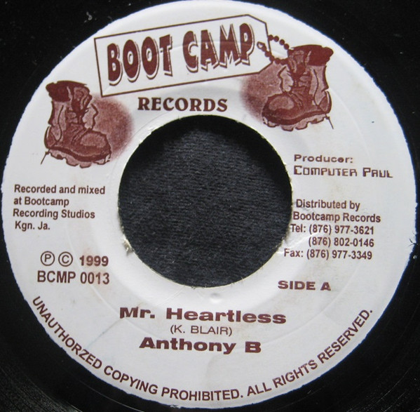 Anthony B , Little Kirk - Mr. Heartless / When I Need You | Boot Camp Records (BCMP0013)