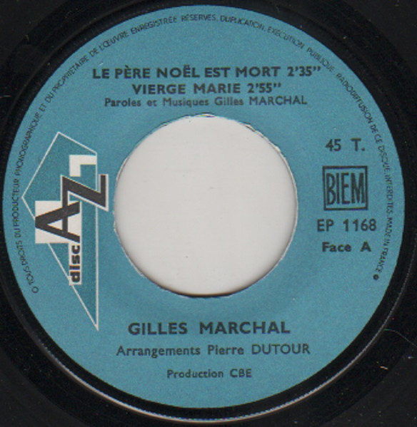 Gilles Marchal - Le Pere Noel Est Mort | Disc'Az (EP 1168) - 3