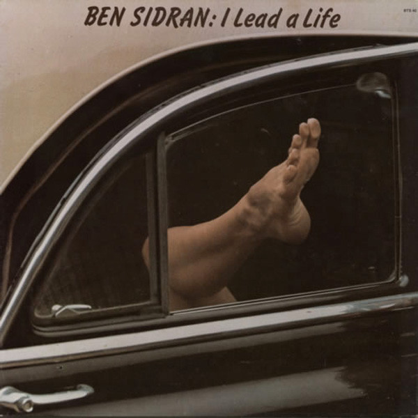Ben Sidran - I Lead A Life | Blue Thumb Records (BTS 40) - main Ben Sidran - I Lead A Life | Blue Thumb Records (BTS 40) - main