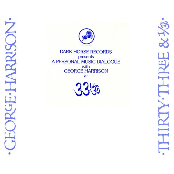 George Harrison - Dark Horse Records Presents A Personal Music Dialogue With George Harrison At 33 1/3 | Dark Horse Records (PRO 649)