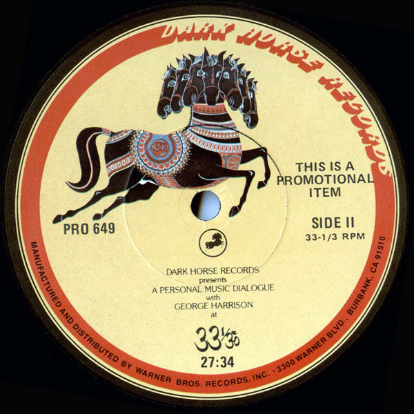 George Harrison - Dark Horse Records Presents A Personal Music Dialogue With George Harrison At 33 1/3 | Dark Horse Records (PRO 649) - 4 George Harrison - Dark Horse Records Presents A Personal Music Dialogue With George Harrison At 33 1/3 | Dark Horse Records (PRO 649) - 4