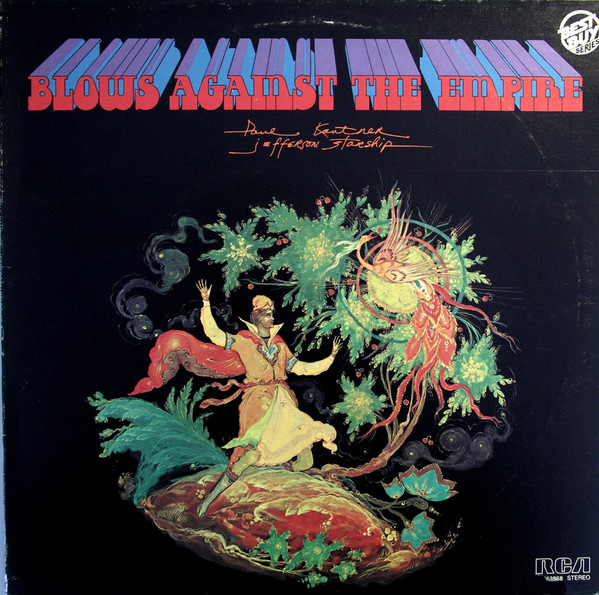 Paul Kantner / Jefferson Starship - Blows Against The Empire | RCA (YL 13868)