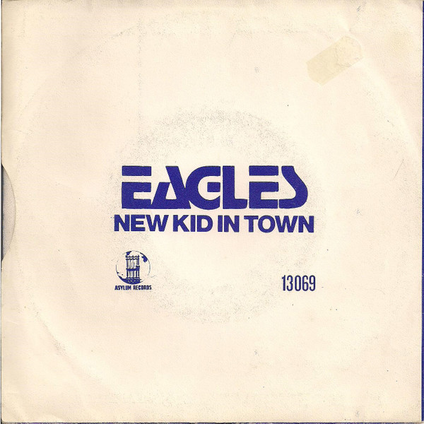 Eagles - New Kid In Town | Asylum Records (13069) - 2