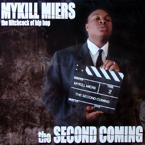 Mykill Miers - The Second Coming | Ill Boogie Records (ILL72042)