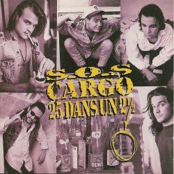 S.O.S Cargo - 25 Dans Un 2½ [CD] | Trock (TFD-8965) - 2