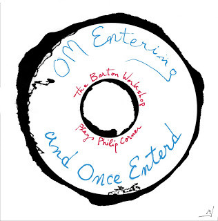 The Barton Workshop Plays Philip Corner - OM Entering And Once Enterd | Kye (KYE 39) - main